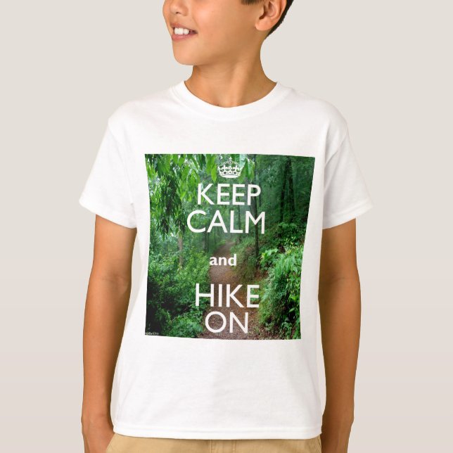 Ruhe behalten und Wandern T-Shirt (Vorderseite)