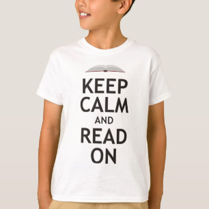 Ruhe behalten und weiter lesen T-Shirt
