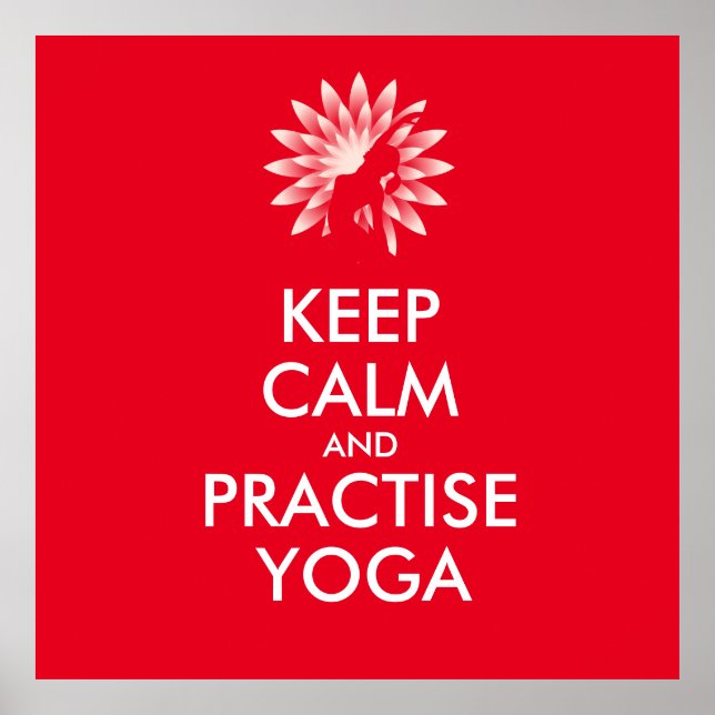 Ruhe behalten und Yoga praktizieren Poster (Vorne)