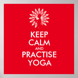 Ruhe behalten und Yoga praktizieren Poster