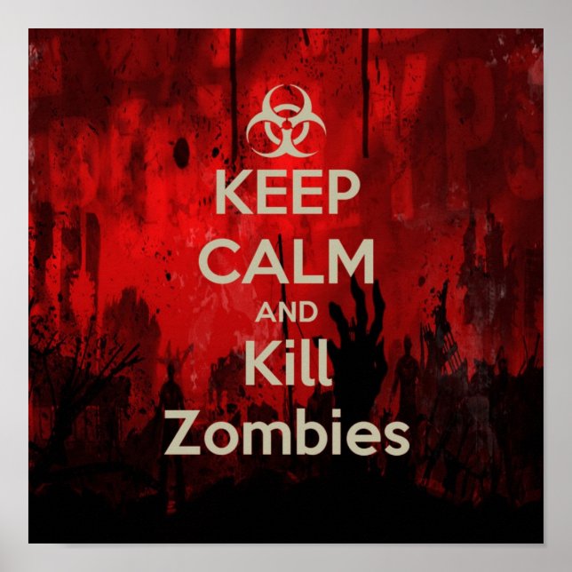 Ruhe behalten und Zombie abtöten Poster (Vorne)