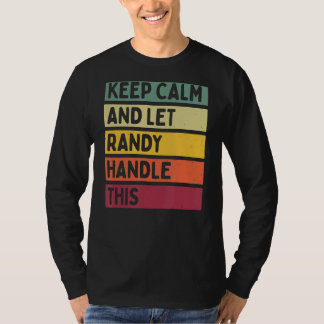 Ruhe behalten und zufällig Gelassen Umgang mit die T-Shirt