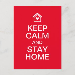 Ruhe behalten und Zuhause Bleibe Postkarte