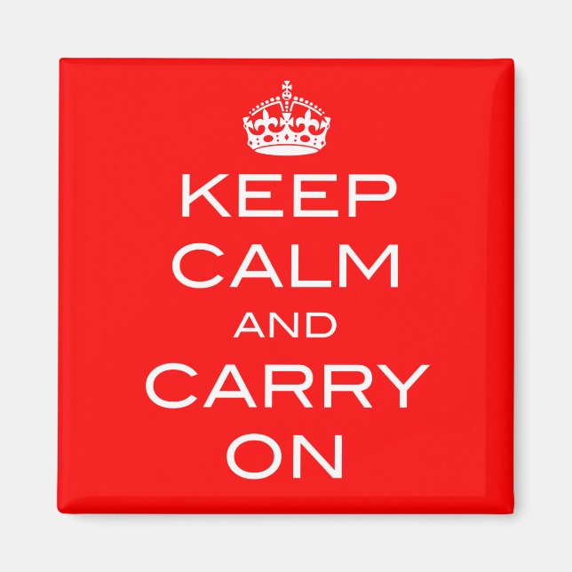 Ruhe bewahren und Magnet tragen - jede Farbe (Vorne)