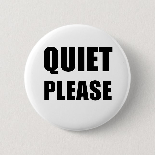 Ruhe bitte button (Vorderseite)