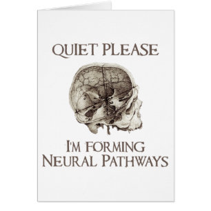 Ruhe bitte: Ich bilde neurale Bahnen