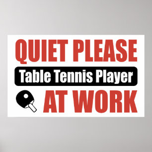 Ruhe bitte Tischtennis-Spieler bei der Arbeit Poster