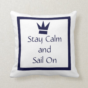 Ruhe bleibe und auf WEISSE auf NAVY BLUE PILLOW se Kissen