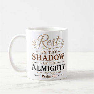 Ruhe im Schatten des Allmächtigen Psalmen 91 Zitat Kaffeetasse