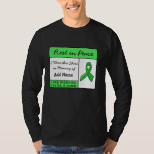 Ruhe in Frieden Lyme-Borreliose In Gedenken an T-S T-Shirt