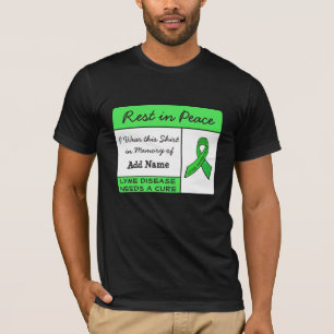 Ruhe in Frieden Lyme-Borreliose In Gedenken an T-S T-Shirt