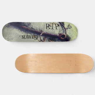 Ruhe in Frieden Seaweed Skateboard