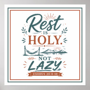 Ruhe ist heilig, nicht faul, christliches Motivati Poster