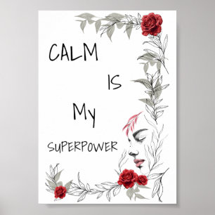 Ruhe ist meine Superkraft Selbstvertrauen & Zuve Poster