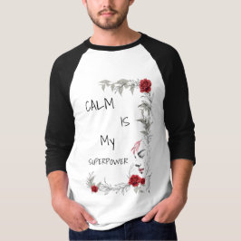 Ruhe ist meine Superkraft | Selbstvertrauen & Zuve T-Shirt