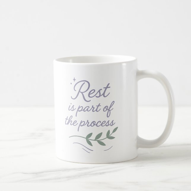 Ruhe ist Teil des Prozesses - Tasse (Rechts)