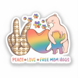 Ruhe, Liebe, Gratis-Mama - LGBTQ+-Preisgestaltung Aufkleber