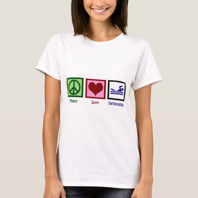 Ruhe Liebe Schwimmen T-Shirt (Vorderseite)