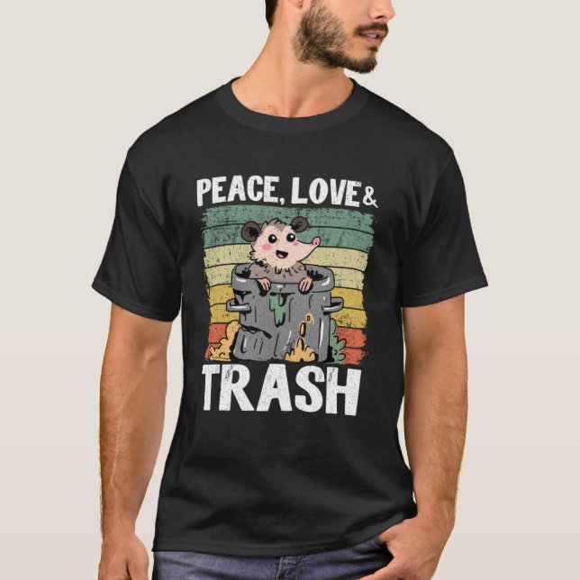 Ruhe, Liebe und Müll Funny Opossum Meme Mülleimer  T-Shirt (Vorderseite)