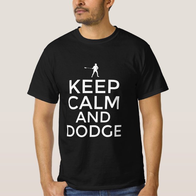 Ruhe und Dodge behalten T-Shirt (Vorderseite)