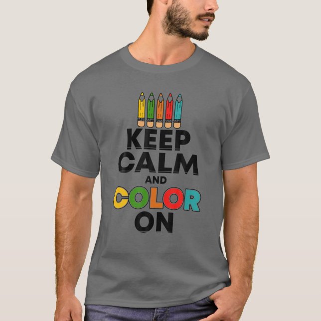 Ruhe und Farbe behalten - Funny Painter Gift T-Shirt (Vorderseite)