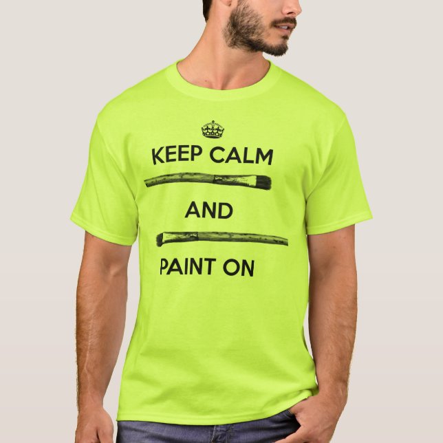 Ruhe und Farbe behalten T-Shirt (Vorderseite)