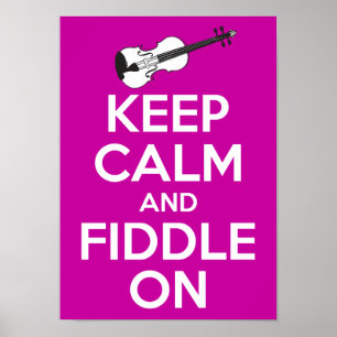 Ruhe und Fiddle auf (Fuschia Pink) behalten Poster