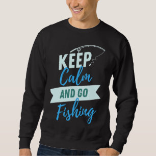Ruhe und Fischen Sweatshirt