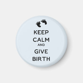 Ruhe und Geburt behalten Magnet