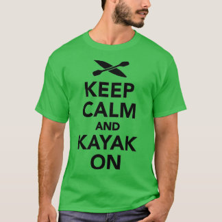 Ruhe und Kayak am 2. behalt T-Shirt