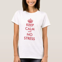 Ruhe und kein STRESS behalten - personalisierter T