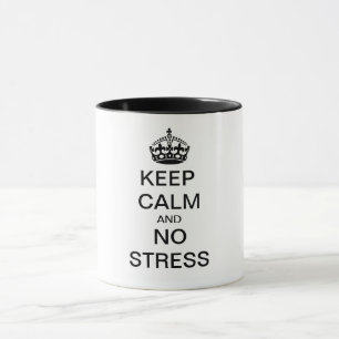 Ruhe und KEINE STRESS behalten - personalisierter  Tasse