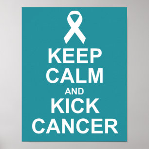 Ruhe und Kick Cancer Poster behalten