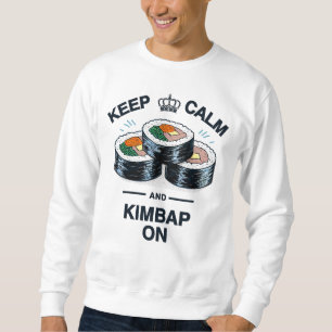 Ruhe und Kimbap behalten Sweatshirt