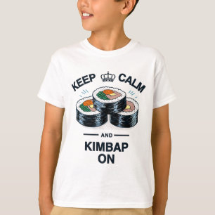 Ruhe und Kimbap behalten T-Shirt