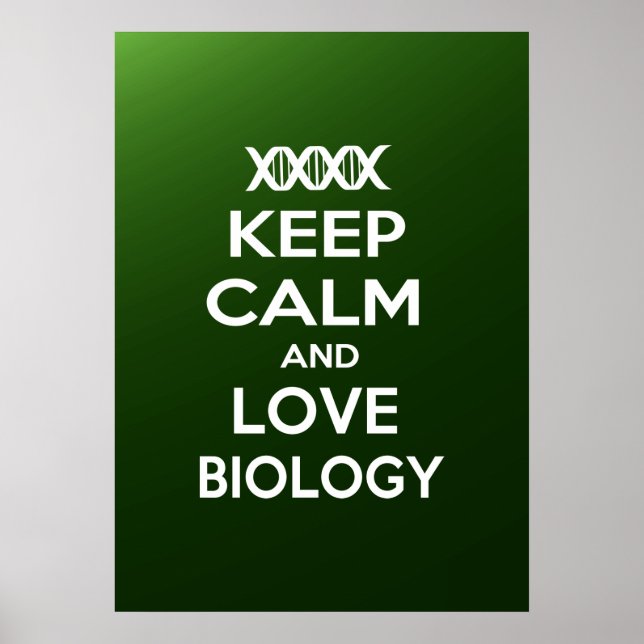 Ruhe und Liebe in der Biologie behalten Poster (Vorne)