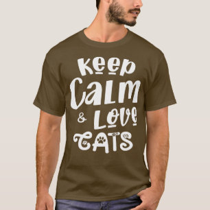 Ruhe und Liebe Katzen behalten T-Shirt