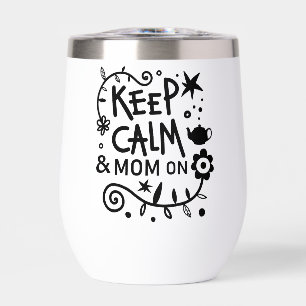 Ruhe und Mama auf trendigem Zitat behalten