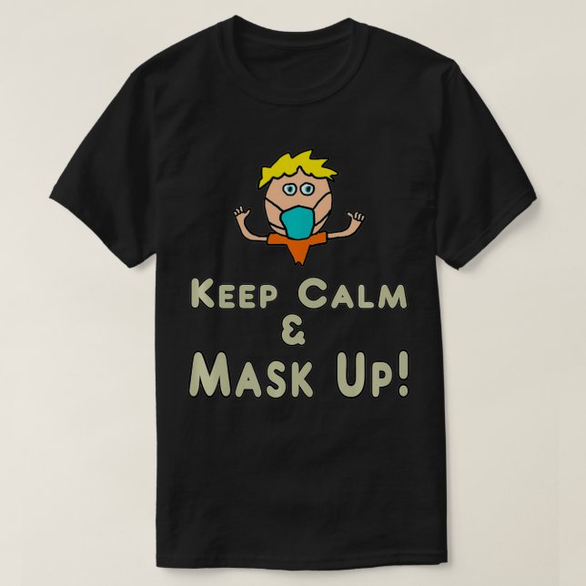 Ruhe und Maske behalten T-Shirt (Design vorne)
