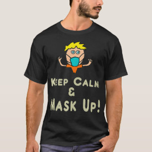 Ruhe und Maske behalten T-Shirt