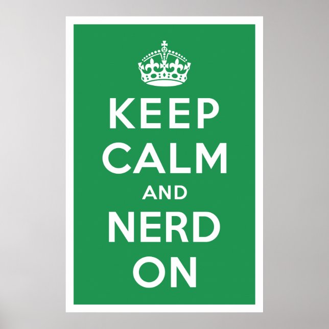 Ruhe und Nerd behalten Poster (Vorne)