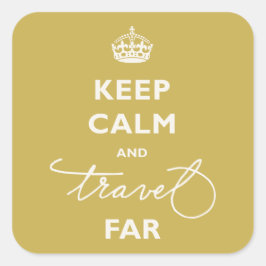 Ruhe und Reisen behalt für Handschriftenschrift Go Quadratischer Aufkleber