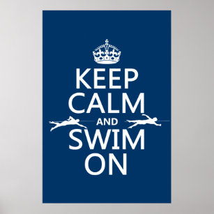 Ruhe und Schwimmen behalten (in beliebiger Farbe) Poster