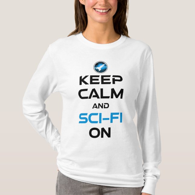 Ruhe und Sci-Fi behalten T-Shirt (Vorderseite)