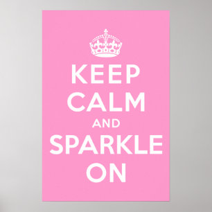 Ruhe und Sparkle auf behalten Poster