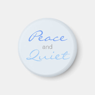 Ruhe und Stille Worte (blau) Magnet