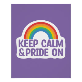 Ruhe und Stolz behalten | Gay Pride Monat Poster
