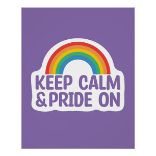Ruhe und Stolz behalten   Gay Pride Monat Poster