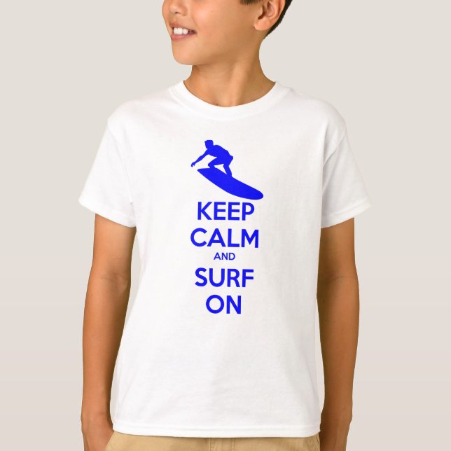 Ruhe und Surfen behalten T-Shirt (Vorderseite)
