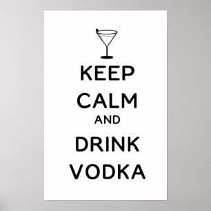 Ruhe und Trink Vodka behalten Poster
